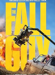 The Fall Guy  – Rated – PG 13  May 30 – June 2
