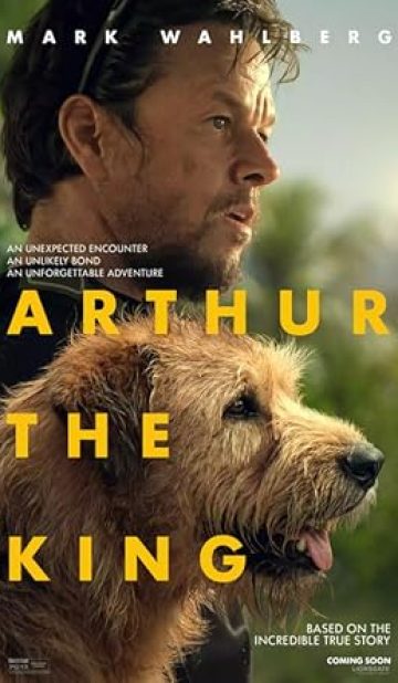 Arthur the King  April 11th – 14th Rated PG-13