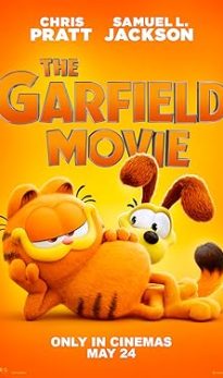 The Garfield Movie         Rated – PG
