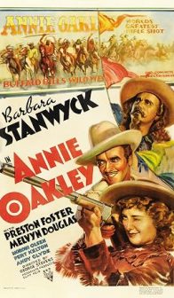 Annie Oakley & NORTH STAR -FREE TICKETS