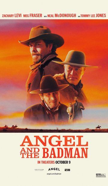 Angel and the Badman A NEW WESTERN FROM A CLASSIC WESTERN